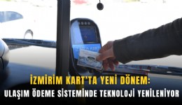 İzmirim Kart’ta yeni dönem: Ulaşım ödeme sisteminde teknoloji yenileniyor