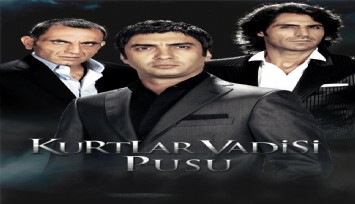 Kurtlar Vadisi Pusu’ya FETÖ incelemesi