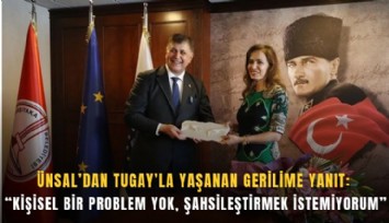 Ünsal’dan Tugay’la yaşanan gerilime yanıt: Kişisel bir problem yok, şahsileştirmek istemiyorum